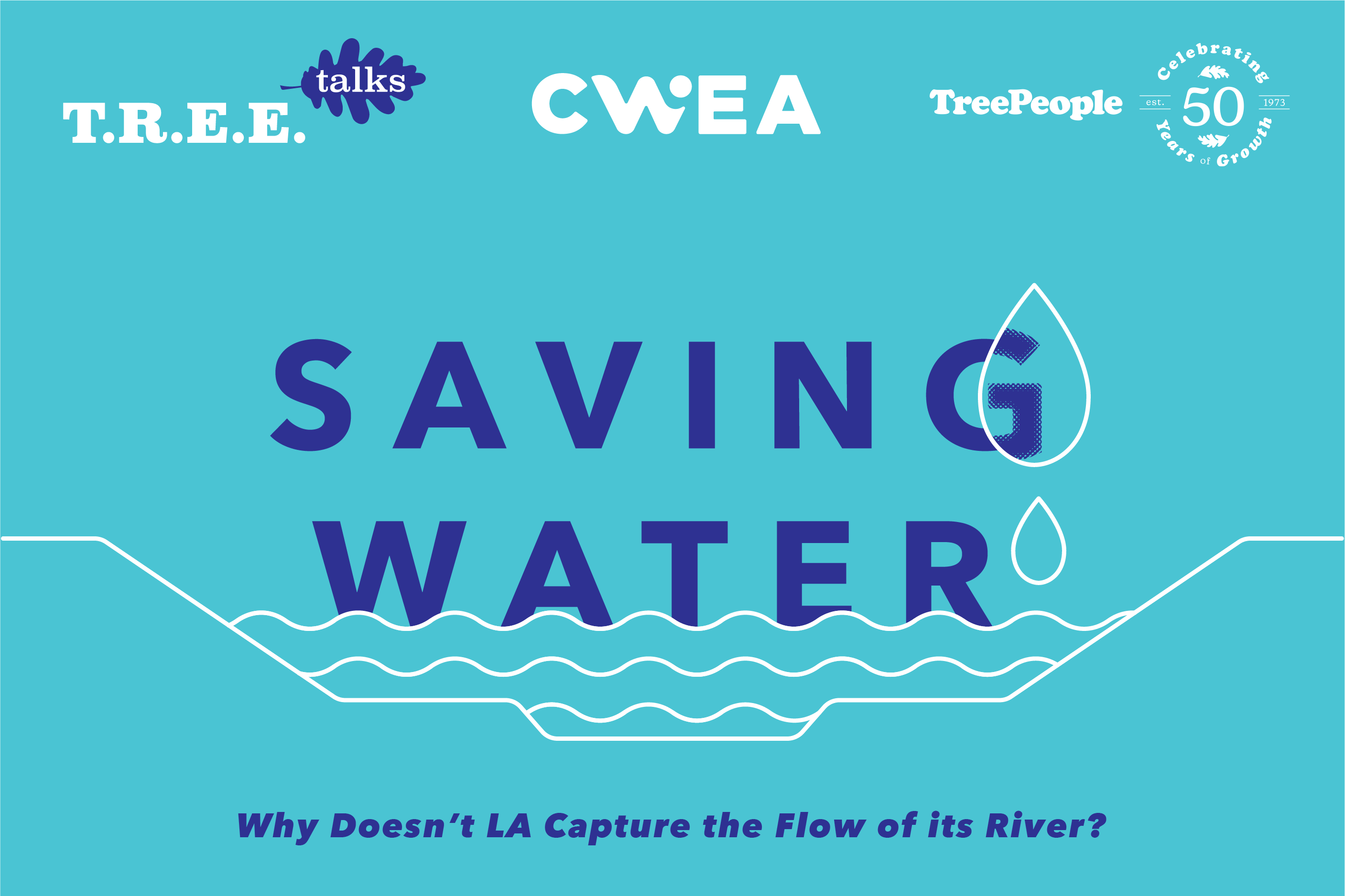 T.R.E.E. Talks: Saving Water