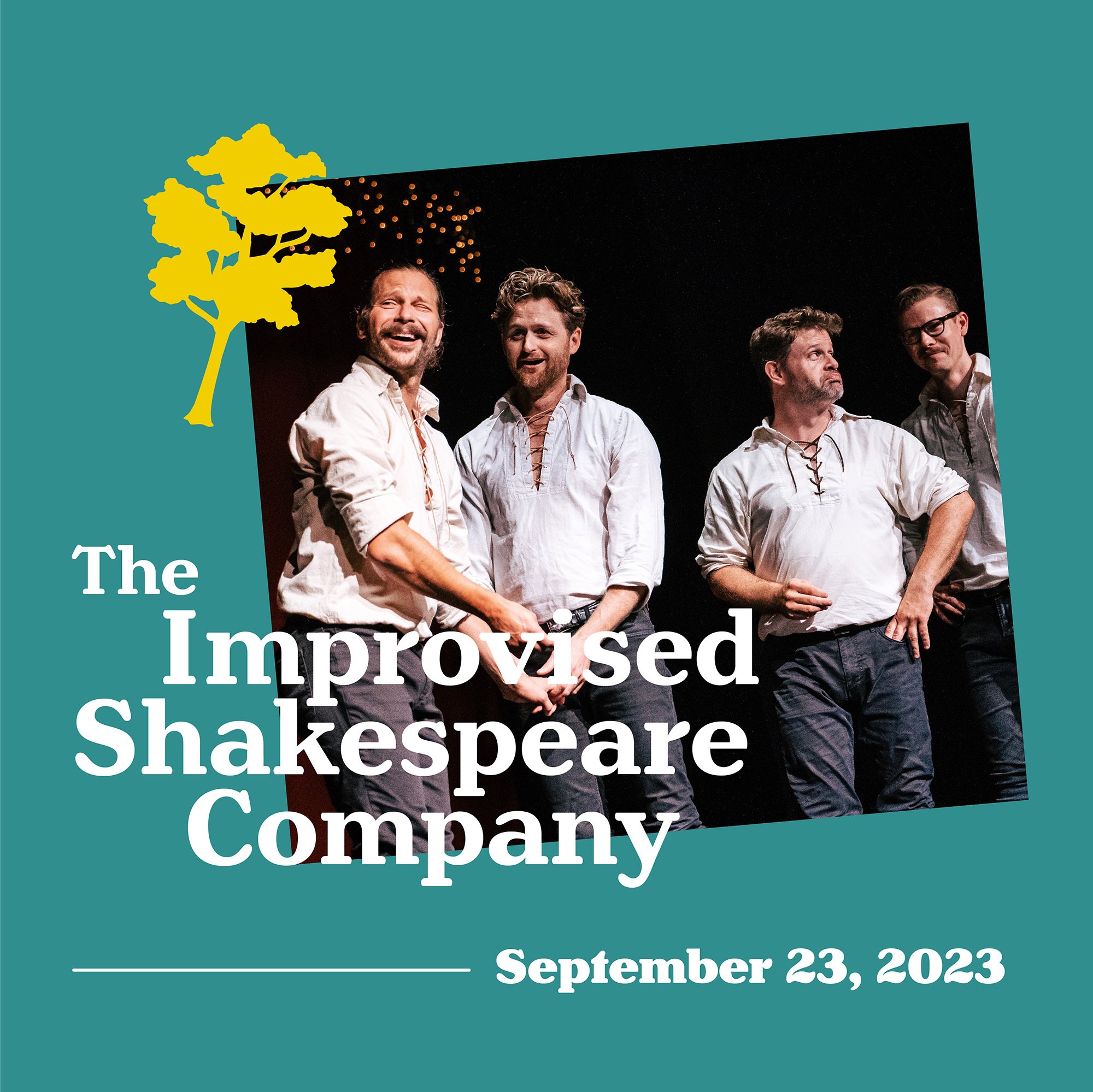 9/23/2023 The Improvised Shakespeare Company